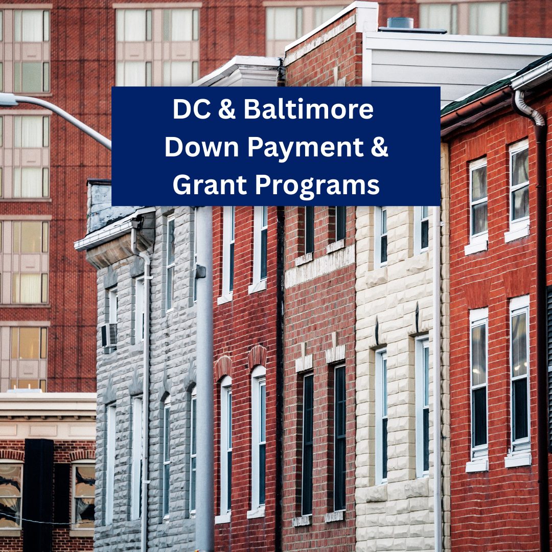 DC & Baltimore Down Payment & Grant Programs